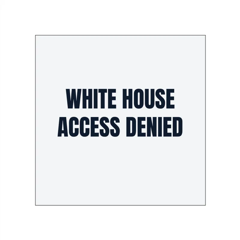 WHITE HOUSE · ACCESS DENIED in White
