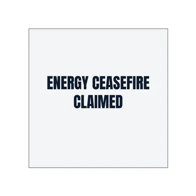 ENERGY CEASEFIRE · CLAIMED in White