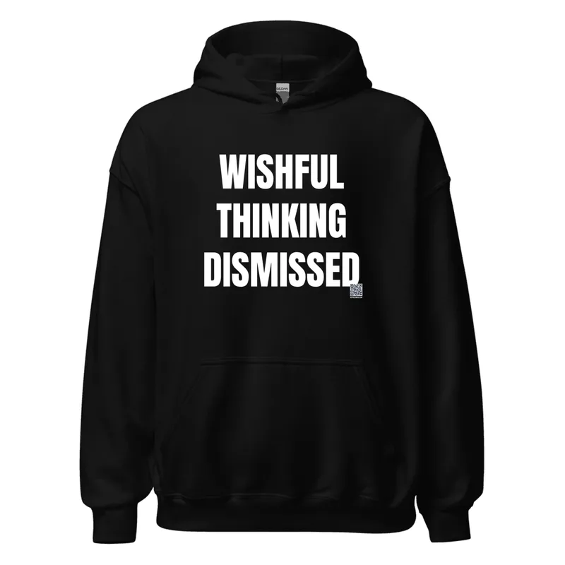 WISHFUL · THINKING · DISMISSED in Black