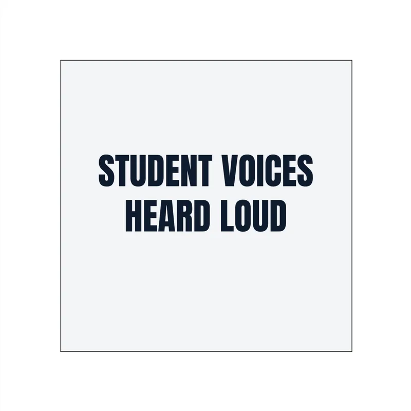 STUDENT VOICES · HEARD LOUD in White