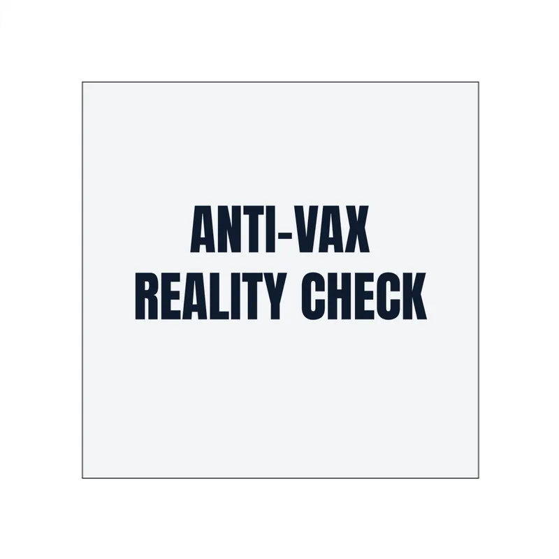 ANTI-VAX · REALITY CHECK in White