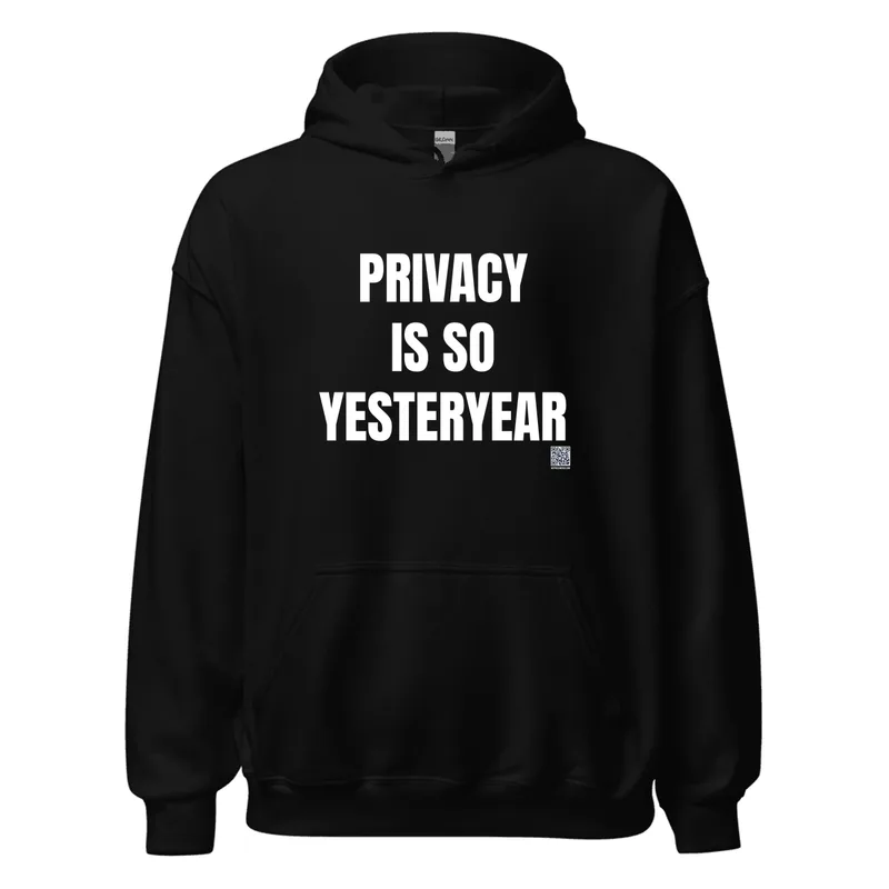 PRIVACY · IS SO · YESTERYEAR in Black