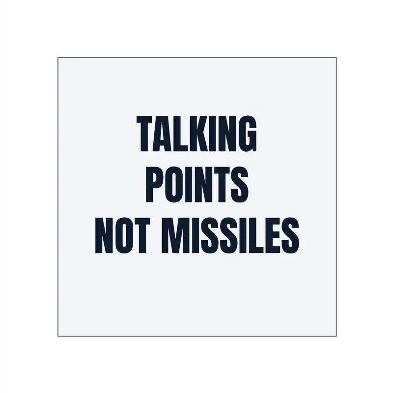TALKING · POINTS · NOT MISSILES in White
