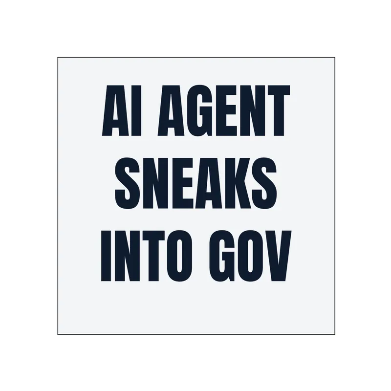 AI AGENT · SNEAKS · INTO GOV in White