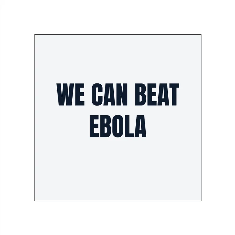 WE CAN BEAT · EBOLA in White