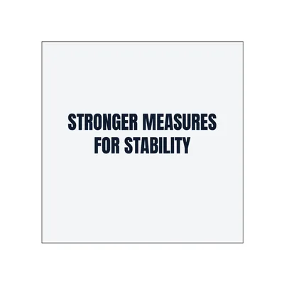 STRONGER MEASURES · FOR STABILITY in White