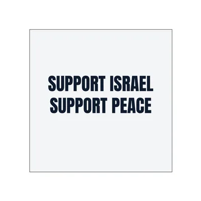 SUPPORT ISRAEL · SUPPORT PEACE in White