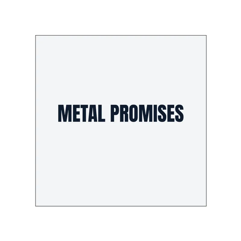 METAL PROMISES in White