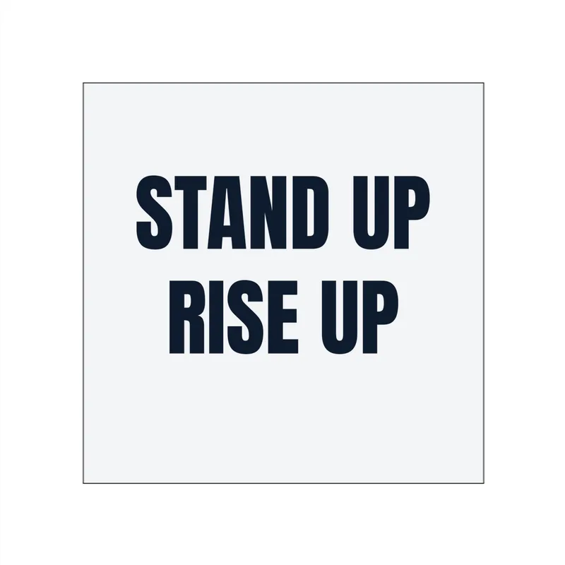 STAND UP · RISE UP in White