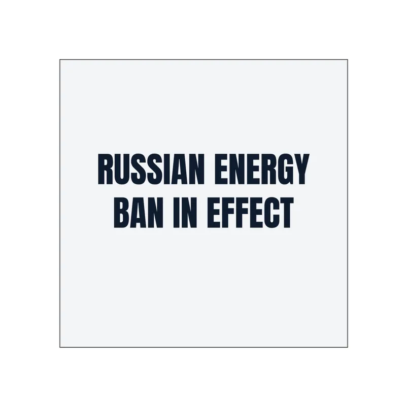 RUSSIAN ENERGY · BAN IN EFFECT in White