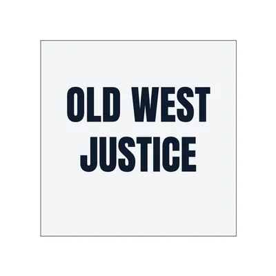 OLD WEST · JUSTICE in White
