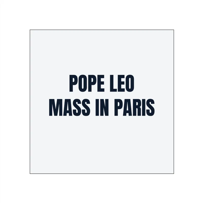 POPE LEO · MASS IN PARIS in White