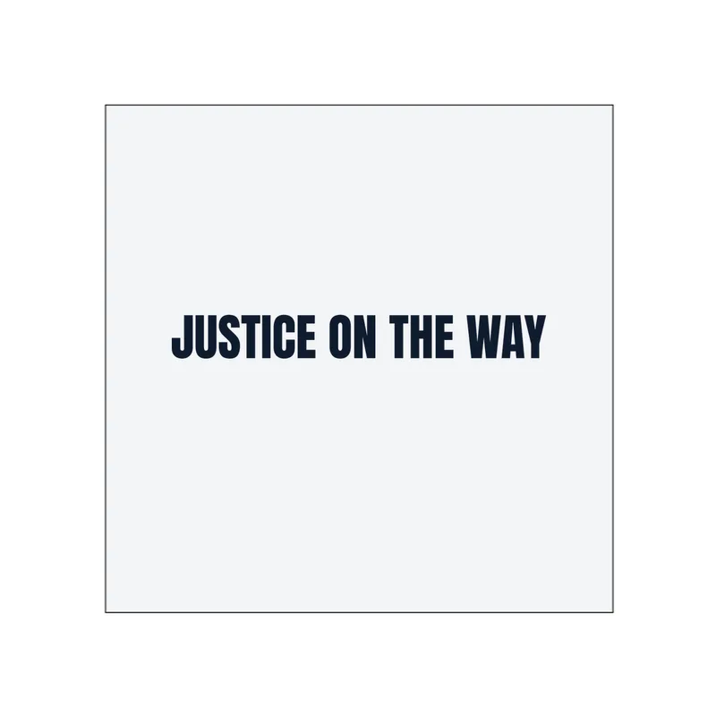 JUSTICE ON THE WAY in White