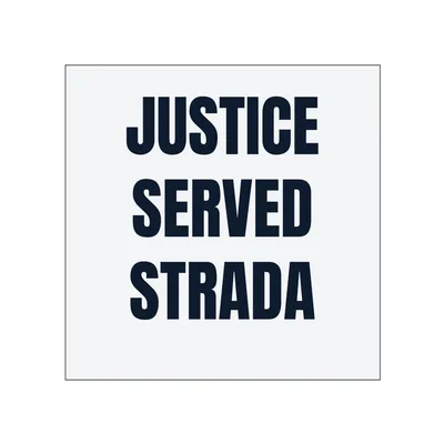 JUSTICE · SERVED · STRADA in White