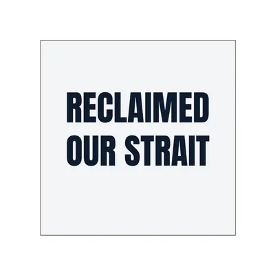 RECLAIMED · OUR STRAIT in White