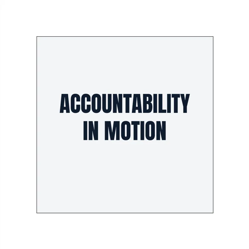 ACCOUNTABILITY · IN MOTION in White