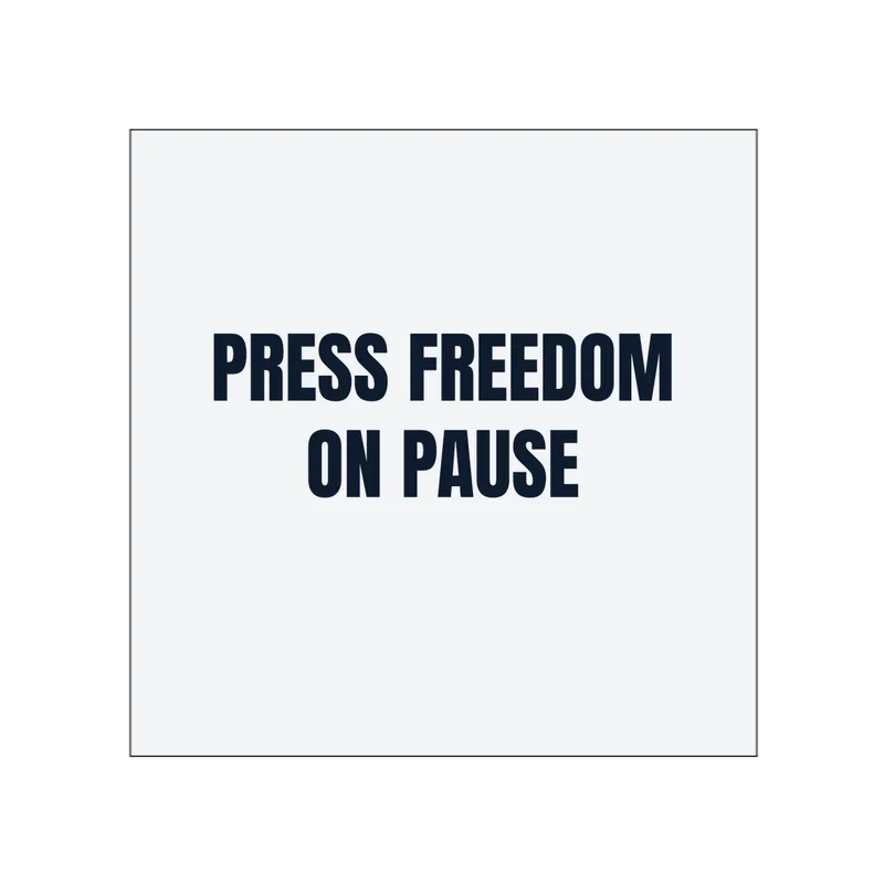 PRESS FREEDOM · ON PAUSE in White