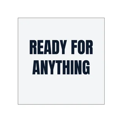READY FOR · ANYTHING in White