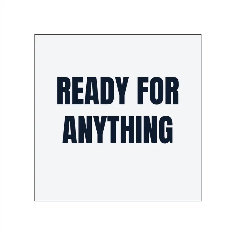 READY FOR · ANYTHING in White