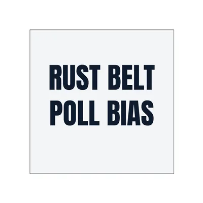 RUST BELT · POLL BIAS in White