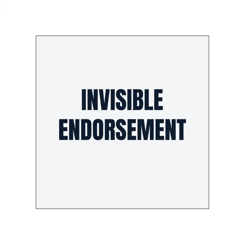 INVISIBLE · ENDORSEMENT in White