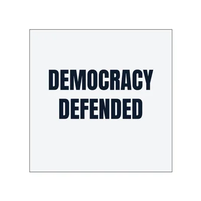 DEMOCRACY · DEFENDED in White