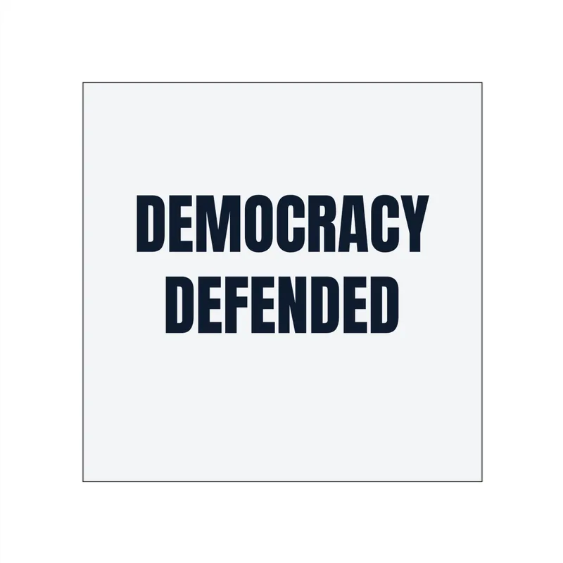 DEMOCRACY · DEFENDED in White