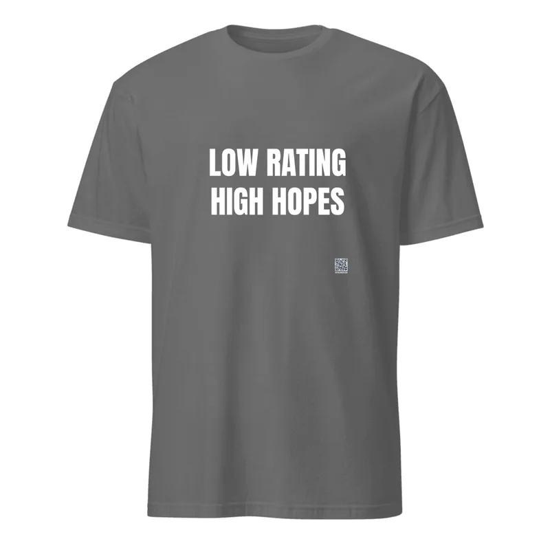 LOW RATING · HIGH HOPES in Graphite Heather