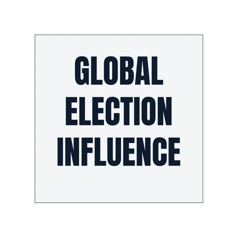 GLOBAL · ELECTION · INFLUENCE in White