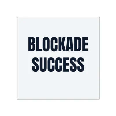 BLOCKADE · SUCCESS in White