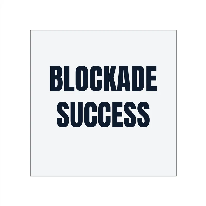 BLOCKADE · SUCCESS in White