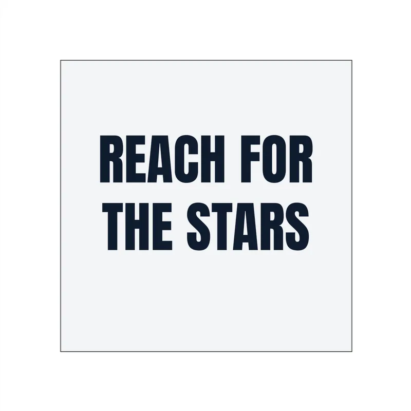 REACH FOR · THE STARS in White