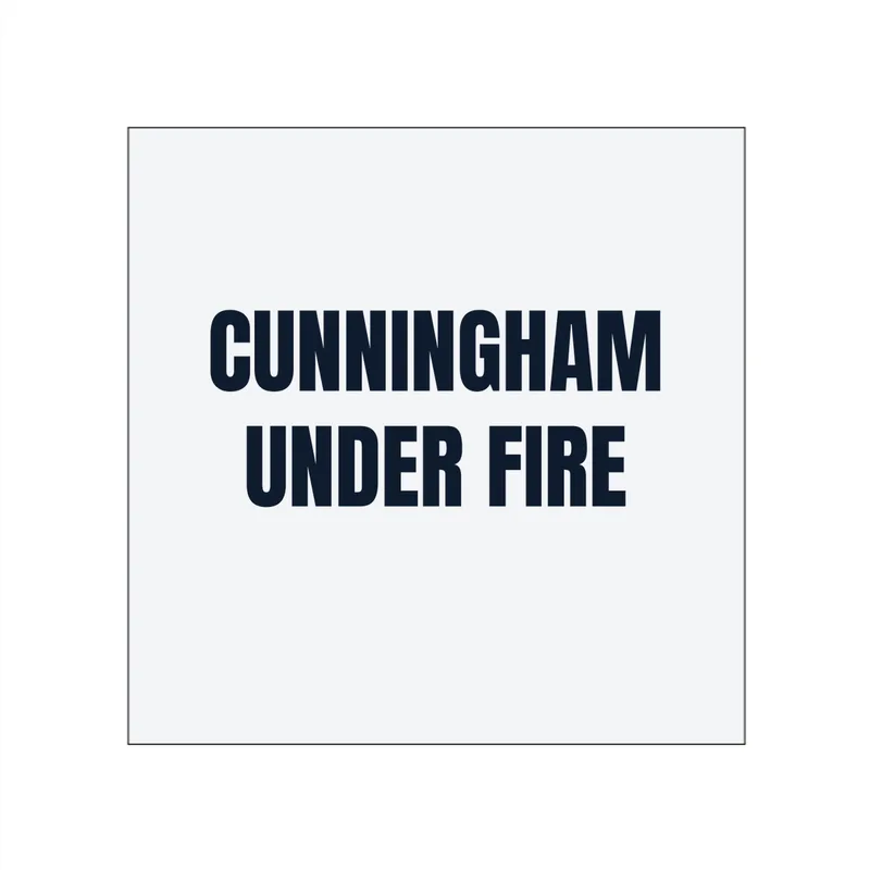 CUNNINGHAM · UNDER FIRE in White