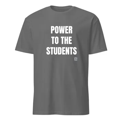 POWER · TO THE · STUDENTS in Graphite Heather