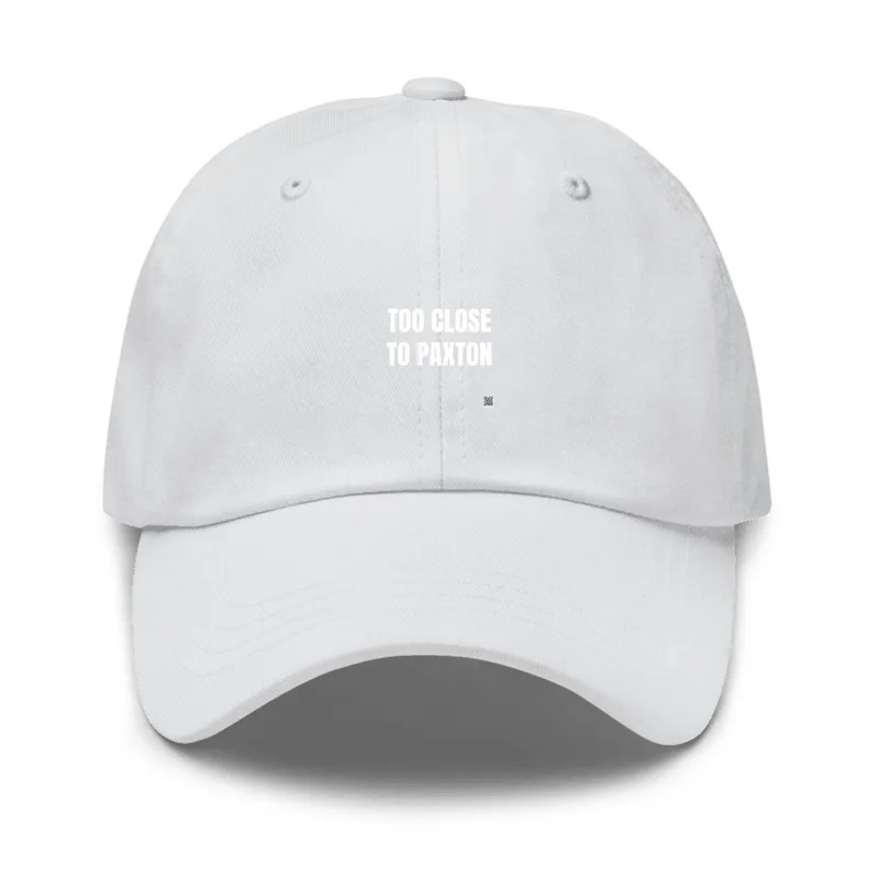 TOO CLOSE · TO PAXTON in Dark Grey