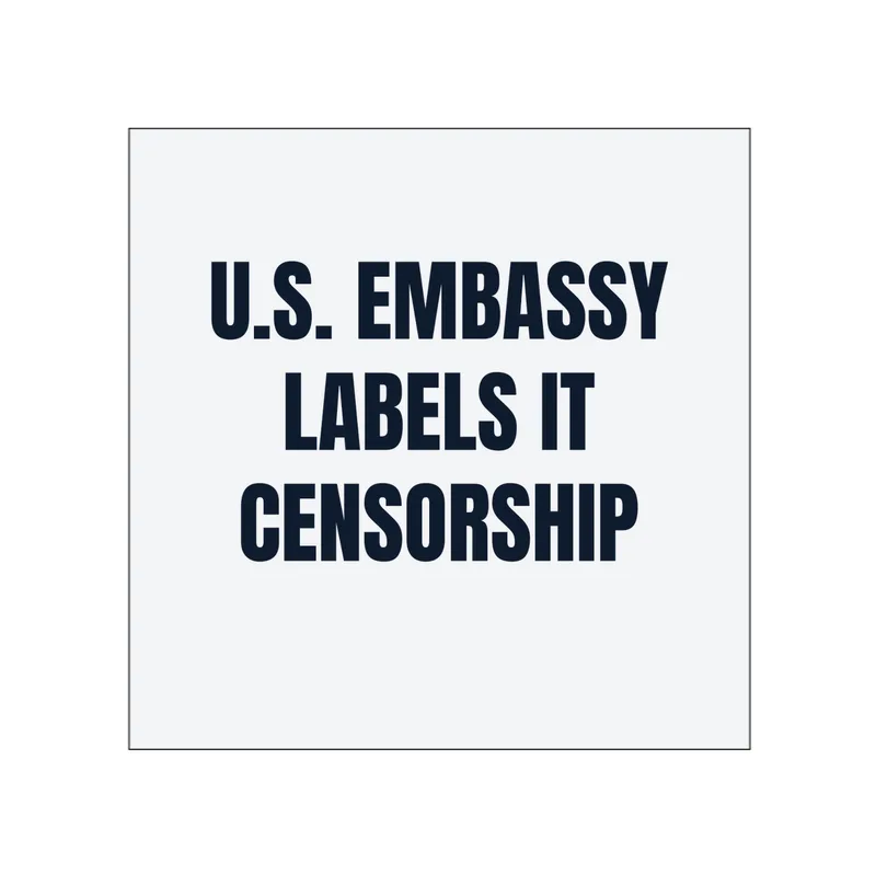 U.S. EMBASSY · LABELS IT · CENSORSHIP in White