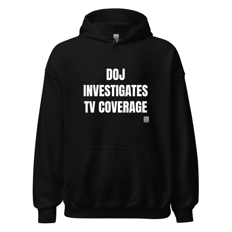 DOJ · INVESTIGATES · TV COVERAGE in Black