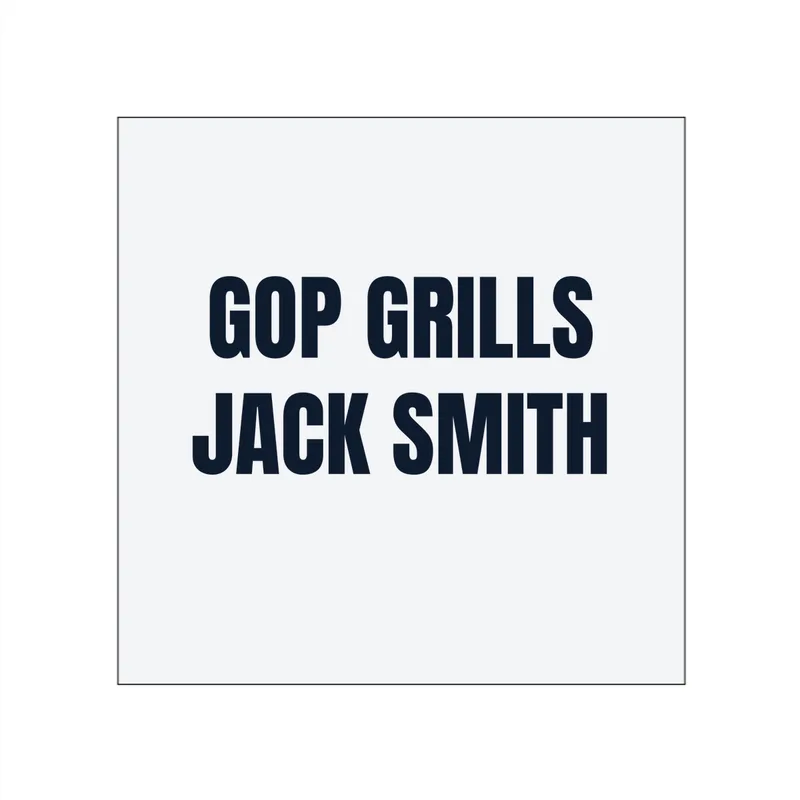 GOP GRILLS · JACK SMITH in White