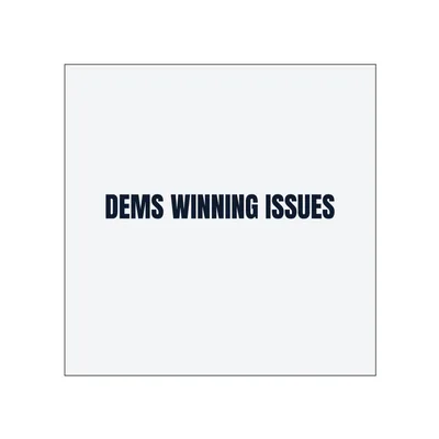 DEMS WINNING ISSUES in White