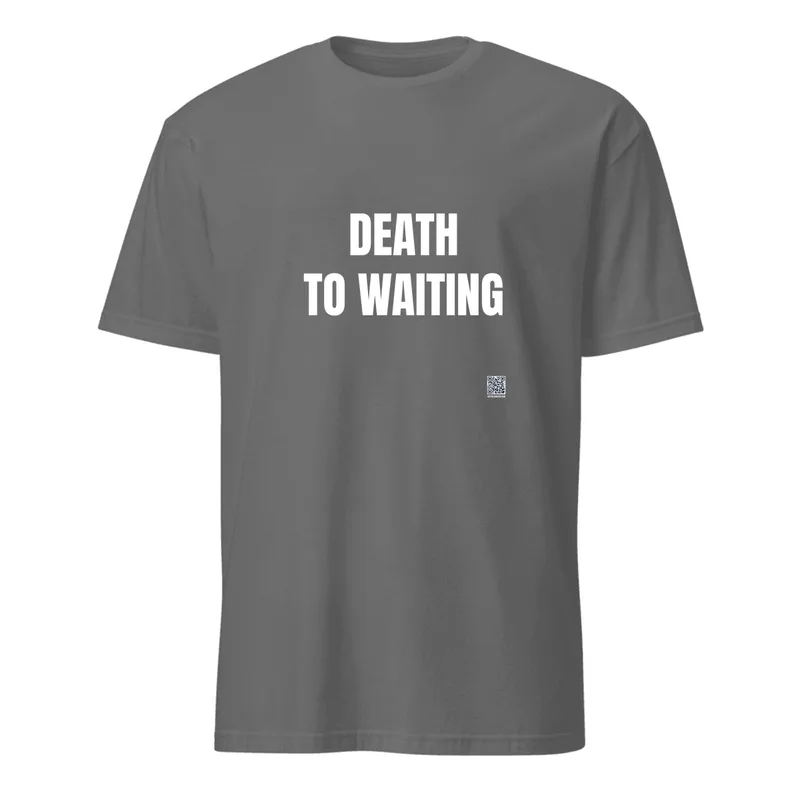 DEATH · TO WAITING in Graphite Heather