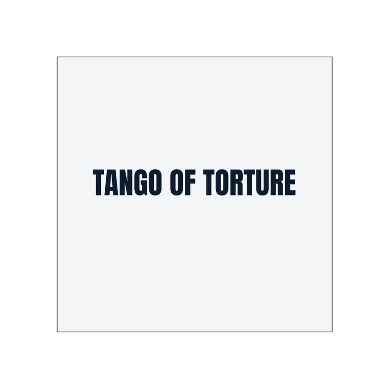 TANGO OF TORTURE in White