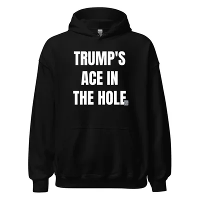 TRUMP'S · ACE IN · THE HOLE in Black