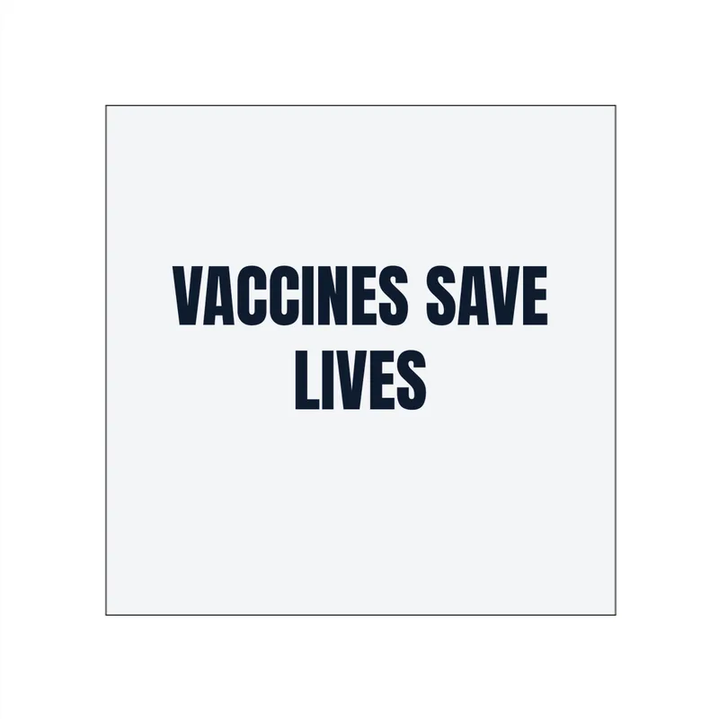 VACCINES SAVE · LIVES in White