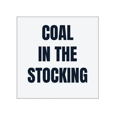 COAL · IN THE · STOCKING in White