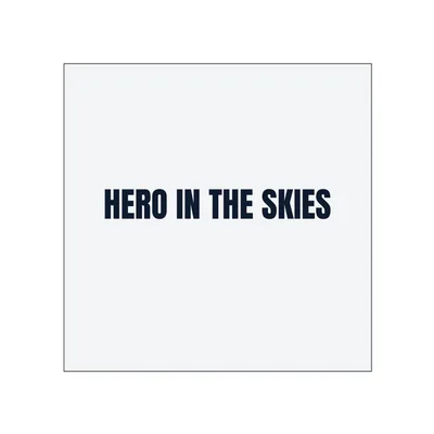 HERO IN THE SKIES in White
