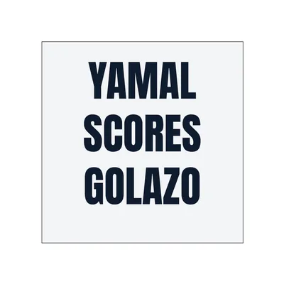 YAMAL · SCORES · GOLAZO in White