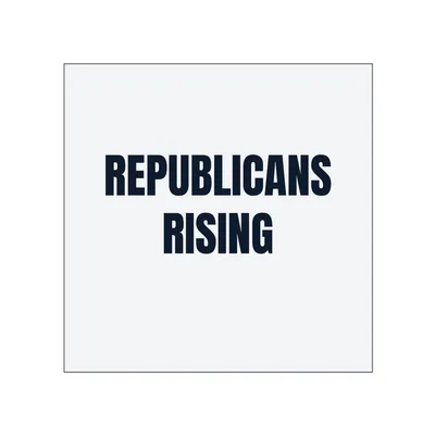 REPUBLICANS · RISING in White