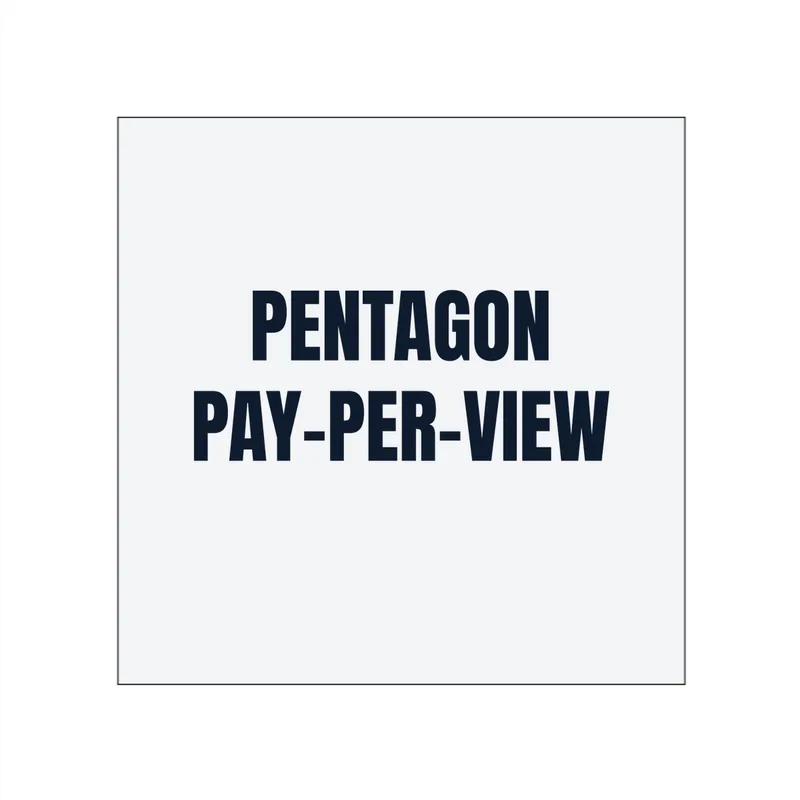 PENTAGON · PAY-PER-VIEW in White