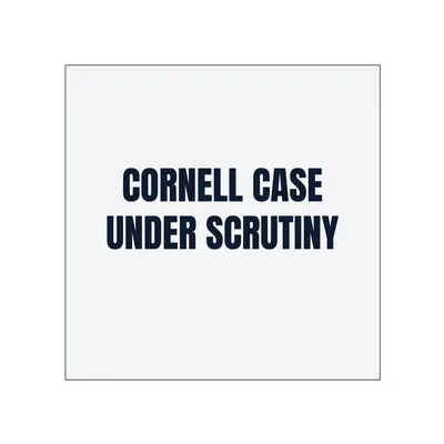 CORNELL CASE · UNDER SCRUTINY in White