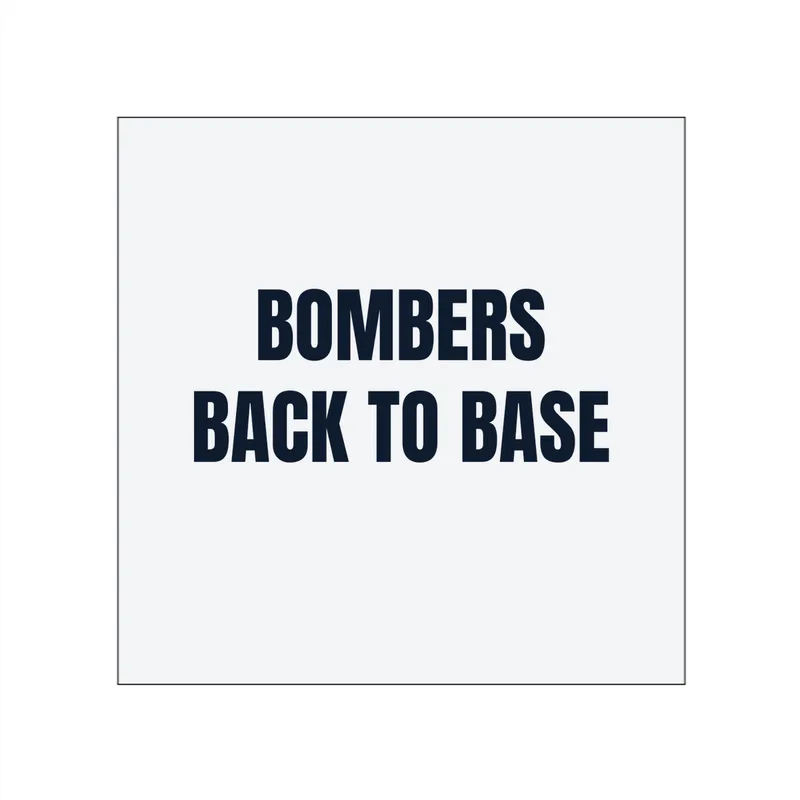 BOMBERS · BACK TO BASE in White